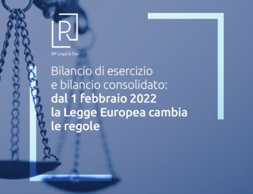 Update | Bilancio di esercizio e bilancio consolidato: dal 1 febbraio 2022 la Legge Europea cambia le regole
